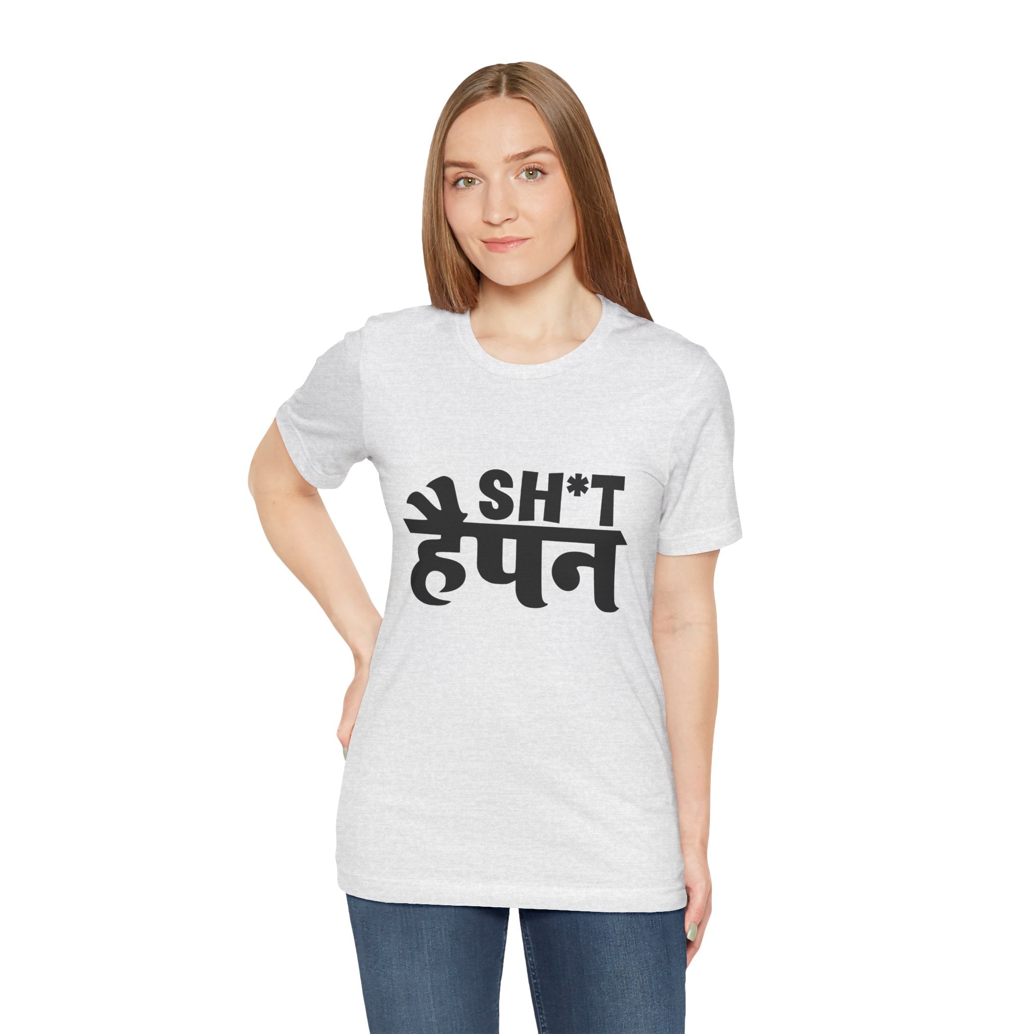 Graphic Tee — "Sh*t Happen" Hindi-English Bold Script T-Shirt