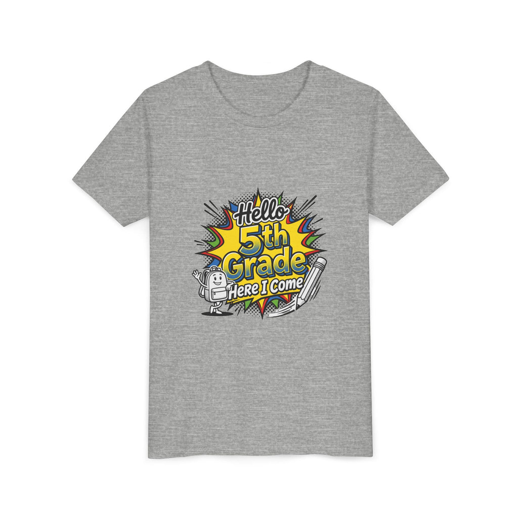 Hello 5th Grade Here I Come Youth T-Shirt — Back-to-School Graphic Tee for Kids